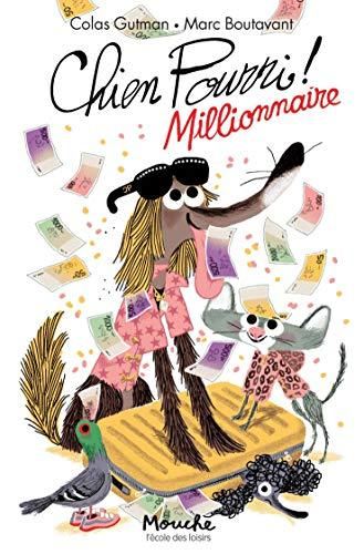 Chien Pourri millionnaire
